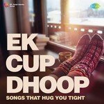 Ek Cup Dhoop - S. P. Balasubrahmanyam Song Download
