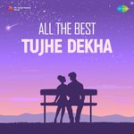 All The Best - Tujhe Dekha - S. P. Balasubrahmanyam Song Download